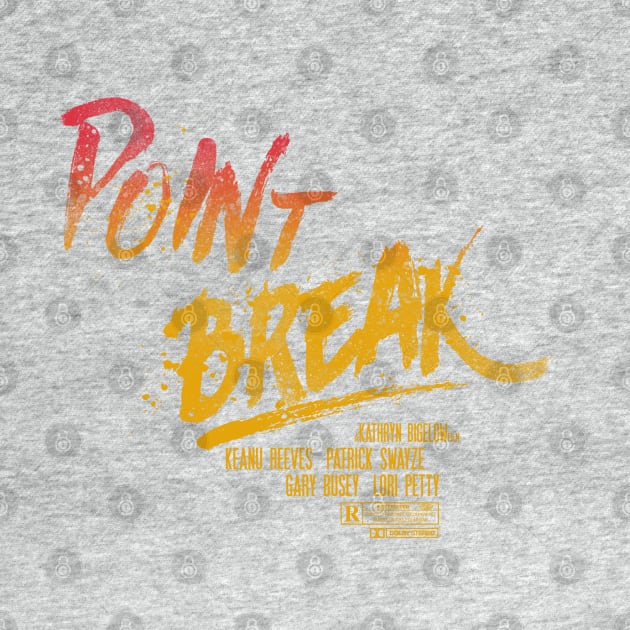 Point Break Title by D-Wrex T-Shirts 